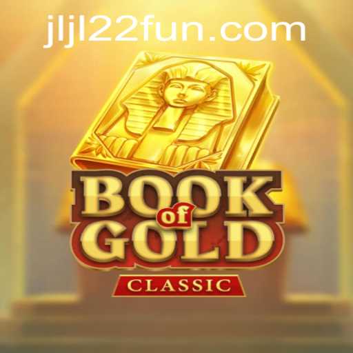 Exploring the Thrills of BookOfGoldClassic: A Gateway to Ancient Riches