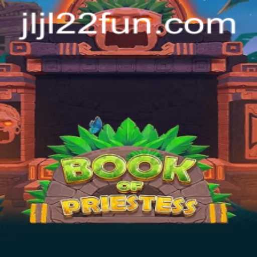 Exploring the Enchanting World of BookOfPriestess: A Captivating New Adventure