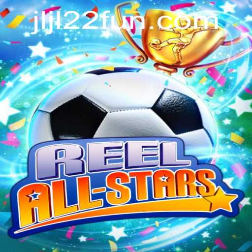 Unraveling the Magic of ReelAllStars: A Journey into Exciting Gameplay